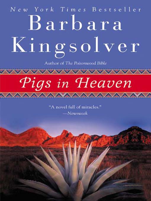 Title details for Pigs in Heaven by Barbara Kingsolver - Available